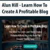[Download Now] Alun Hill - Learn How To Create A Profitable Blog