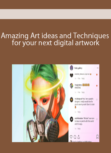 Amazing Art ideas and Techniques for your next digital artwork
