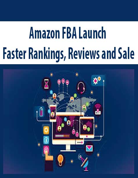 Amazon FBA Launch – Faster Rankings
