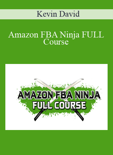 Amazon FBA Ninja FULL Course - Kevin David