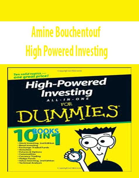 Amine Bouchentouf – High Powered Investing