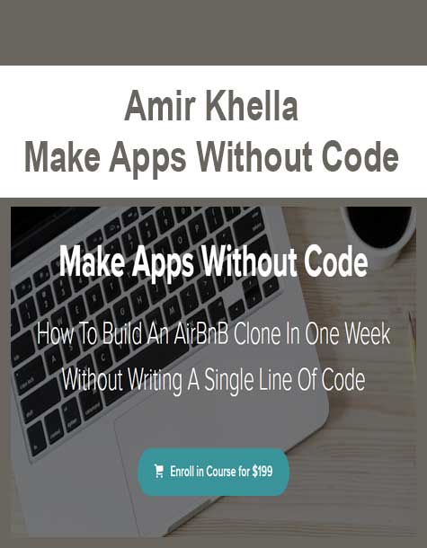 [Download Now] Amir Khella - Make Apps Without Code
