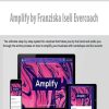 [Download Now] Amplify by Franziska Iseli Evercoach