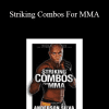 Anderson Silva - Striking Combos For MMA