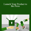 Andrea Holland - Launch Your Product to the Press