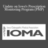 Andrew Funk - Update on Iowa's Prescription Monitoring Program (PMP)