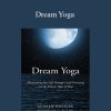 [Download Now] Andrew Holecek – Dream Yoga