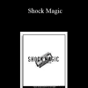 Andrew Mayne - Shock Magic