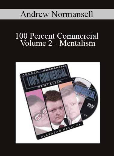Andrew Normansell - 100 Percent Commercial Volume 2 - Mentalism
