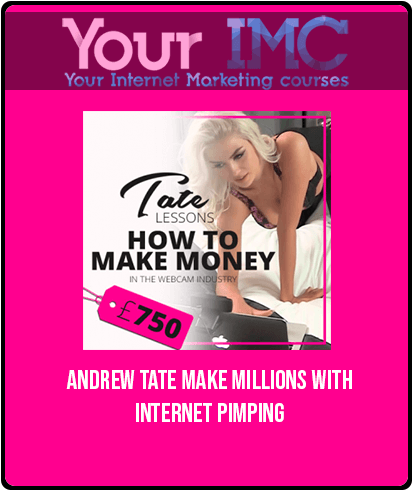 [Download Now] Andrew Tate – Make Millions With Internet Pimping