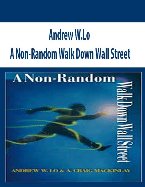Andrew W.Lo – A Non-Random Walk Down Wall Street