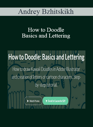 Andrey Bzhitskikh - How to Doodle: Basics and Lettering