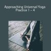 [Download Now] Andrey Lappa - Approaching Universal Yoga Practice 1 - 4