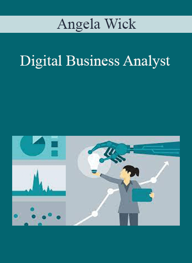 Angela Wick - Digital Business Analyst