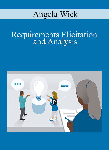 Angela Wick - Requirements Elicitation and Analysis