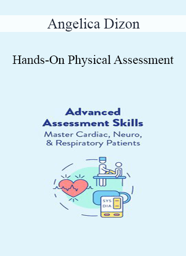 Angelica Dizon - Hands-On Physical Assessment: More Patients
