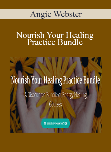 Angie Webster - Nourish Your Healing Practice Bundle