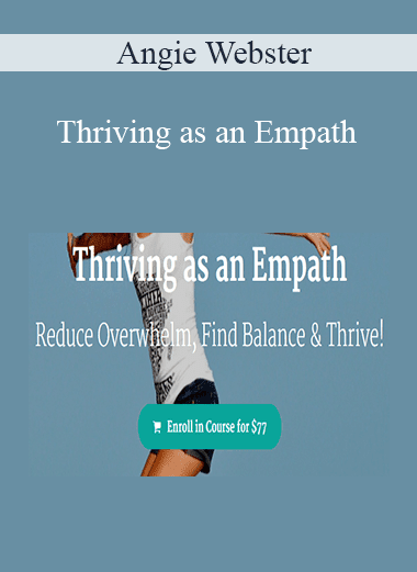 Angie Webster - Thriving as an Empath