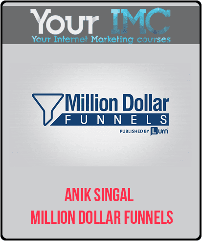 [Download Now] Anik Singal - Million Dollar Funnels