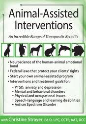 [Download Now] Animal-Assisted Interventions: Incorporating Animals in Therapeutic Goals & Treatment – Christina Strayer Thornton