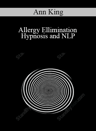 Ann King - Allergy Ellimination Hypnosis and NLP
