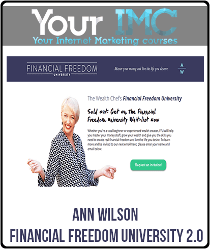 [Download Now] Ann Wilson – Financial Freedom University 2.0