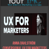 [Download Now] Anna Dahlström – Conversionxl UX For Marketers