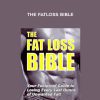 [Download Now] Anthony Colpo - The Fatloss Bible