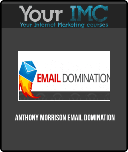 [Download Now] Anthony Morrison - Email Domination