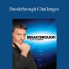 [Download Now] Anthony Robbins - Breakthrough Challenges