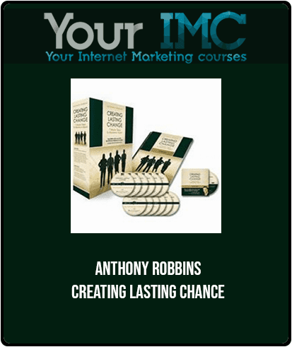 [Download Now] Anthony Robbins - Creating Lasting Chance