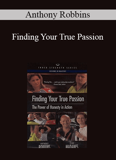 Anthony Robbins - Finding Your True Passion