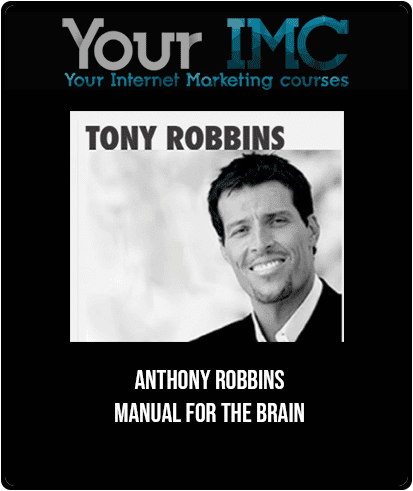 Anthony Robbins - Manual For The Brain