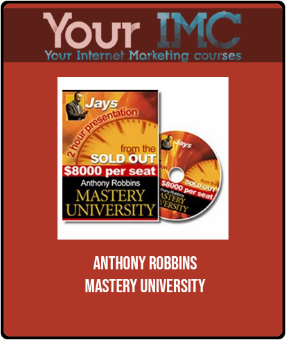 [Download Now] Anthony Robbins - Mastery University