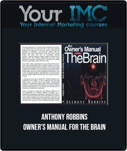 [Download Now] Anthony Robbins - Owner’s Manual for the Brain