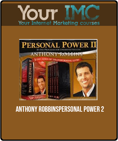 Anthony Robbins - Personal Power 2