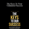 Anthony Robbins - The Keys To Your Unlimited Success