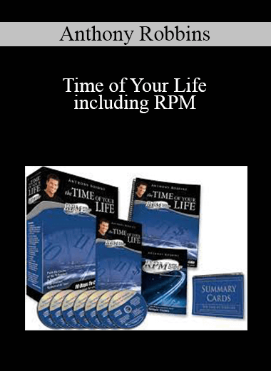 Anthony Robbins - Time of Your Life including RPM