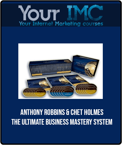 [Download Now] Anthony Robbins & Chet Holmes - The Ultimate Business Mastery System