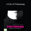 Anthony Venn-Brown - A Life of Unlearning