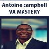 [Download Now] Antoine campbell – VA MASTERY