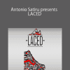 Antonio Satiru presents LACED