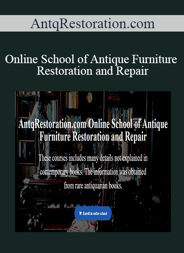 John Tope - AntqRestoration.com Online School of Antique Furniture Restoration and Repair