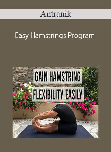[Download Now] Antranik – Easy Hamstrings Program