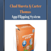 [Download Now] Chad Mureta & Carter Thomas - App Flipping System