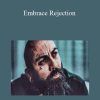 [Download Now] Arash Dibazar - Embrace Rejection