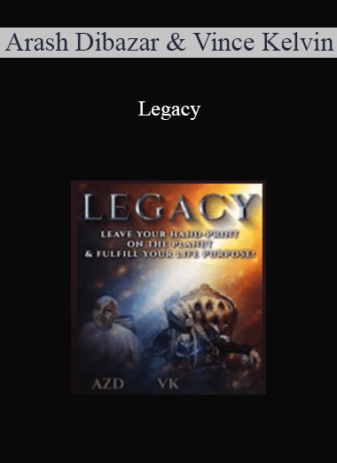 Arash Dibazar & Vince Kelvin - Legacy