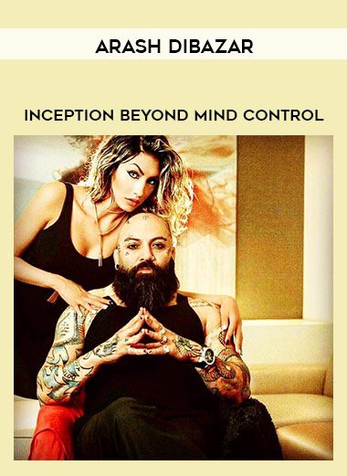[Download Now] Arash Dibazar • Inception Beyond Mind Control