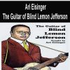 [Pre-Order] Ari Eisinger - The Guitar of Blind Lemon Jefferson