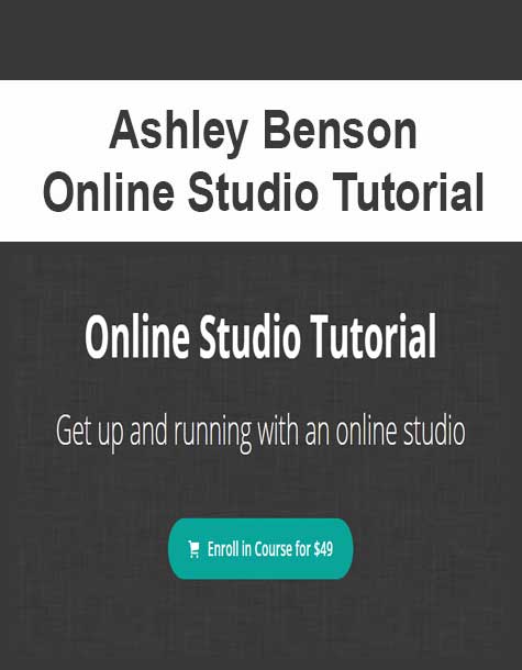 [Download Now] Ashley Benson - Online Studio Tutorial